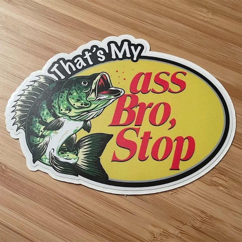 Funny Word Car Stickers That's My Ass Bro Stop Sticker Pack Exterior Accessories Waterproof PVC Decals